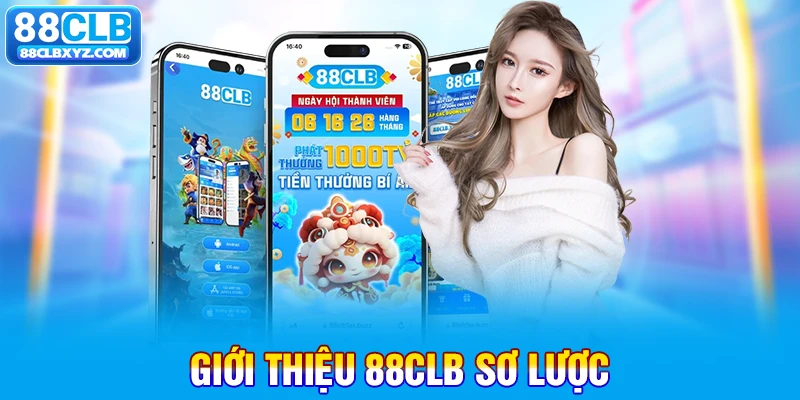 Giới thiệu 88CLB sơ lược